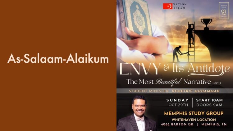 Envy & Its Antidote: The Most Beautiful Narrative Part 3