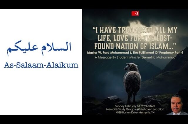 Master Fard Muhammad and the Fulfillment of Prophecy part 4