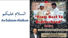 part 2 beef to brotherhood