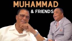 Min. Farrakhan on Muhammad and Friends, Munir Muhammad interview 7/19/15