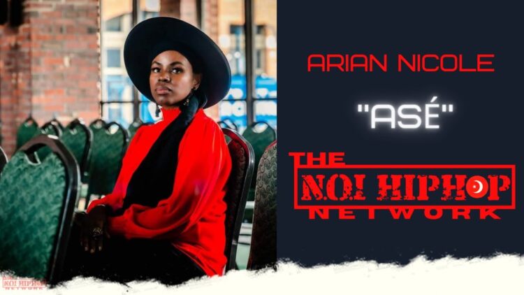 #NOIhiphop Arian Nicole –  ASE  | Indie Advancement | Connect @DjRockwellATL