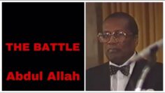 The Battle – Abdul Allah Muhammad aka (John Shabazz) Temple #7 New York (audio only) 9/7/86
