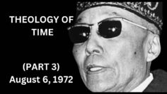 The Theology of Time (Part 3) The Honorable Elijah Muhammad 8/6/72